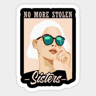 'No More Stolen Sisters' Social Inclusion Shirt Sticker